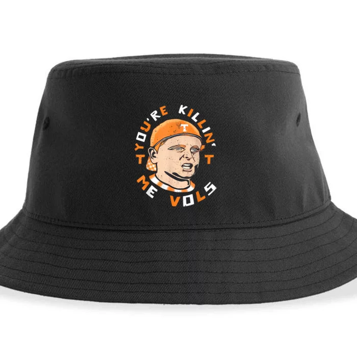 YouRe Killin Me Vols Vintage Meme Design Sustainable Bucket Hat