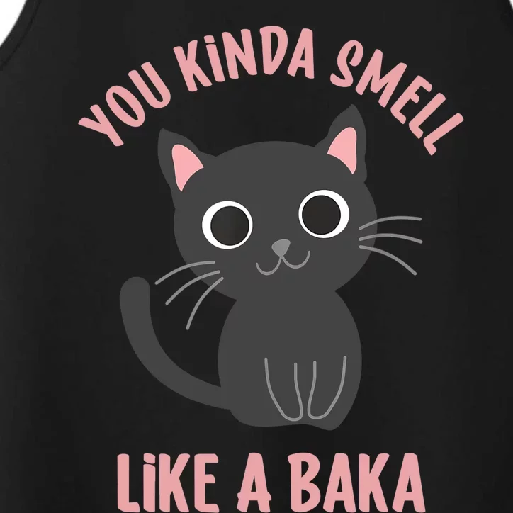 You Kinda Smell Like A Baka Funny Viral Meme For Cat Lovers Performance Tank