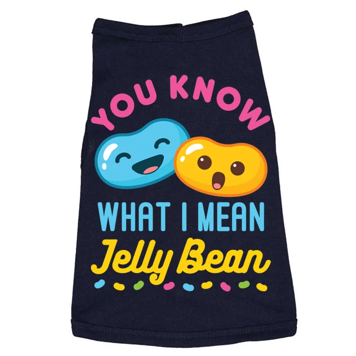 You Know What I Mean Jelly Bean Doggie Tank