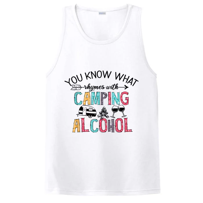 You Know What Rhymes With Camping Alcohol Camping Lovers Cute Gift Performance Tank