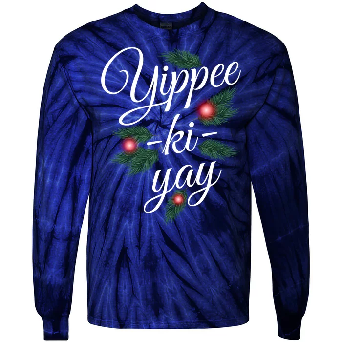 Yippee Ki Yay Christmas Holiday Tie-Dye Long Sleeve Shirt