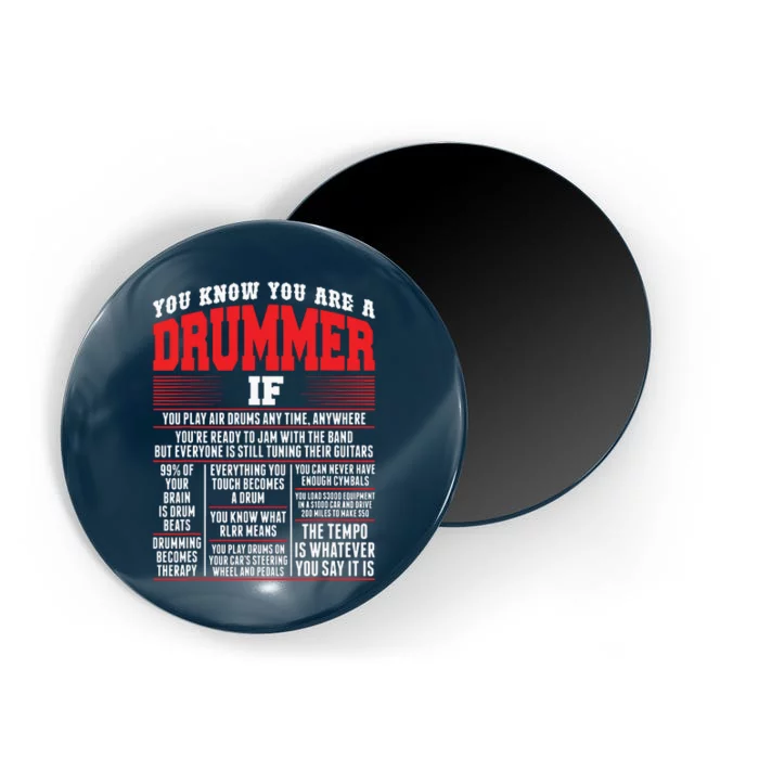 You Know You Are Drummer If You Play Air Drum Anytime Magnet