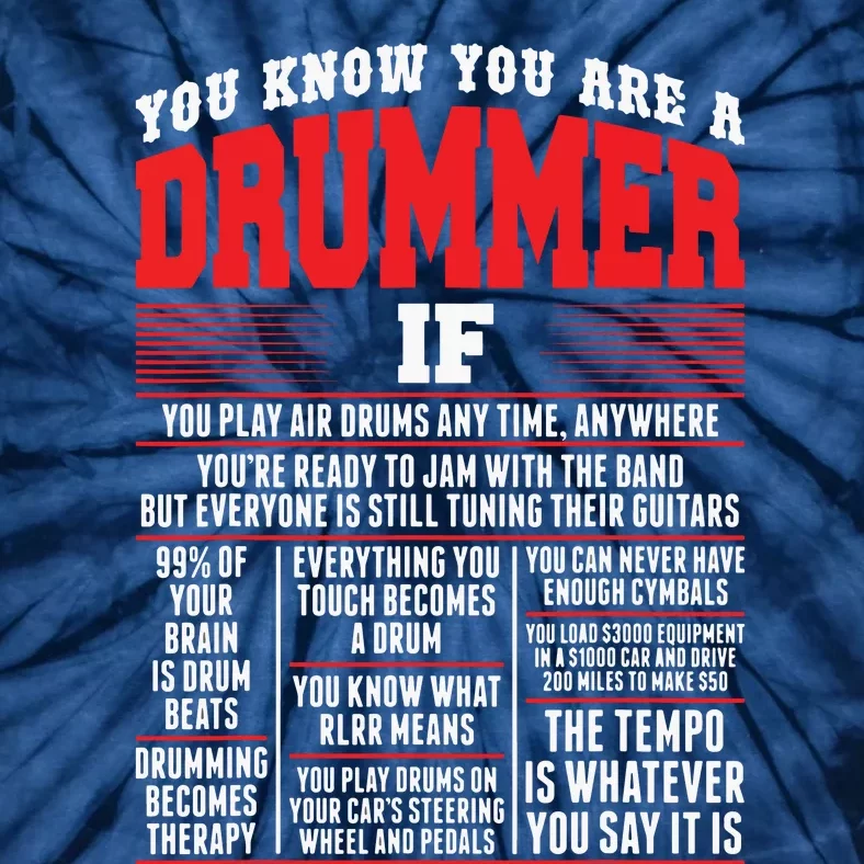 You Know You Are Drummer If You Play Air Drum Anytime Tie-Dye T-Shirt