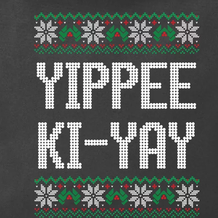 Yippee Ki Yay Funny Christmas Zip Tote Bag