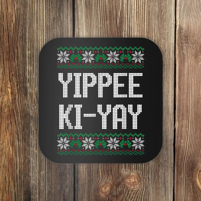 Yippee Ki Yay Funny Christmas Funny Gift Coaster