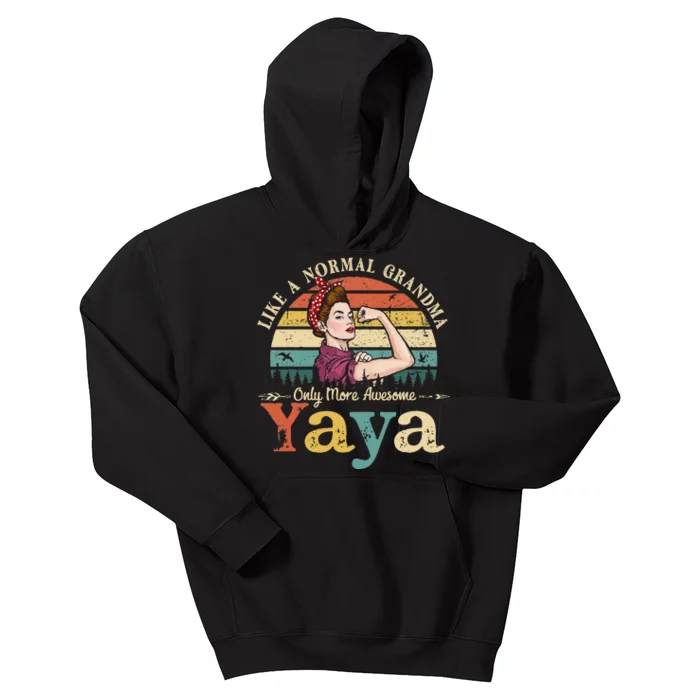 Yaya Like A Normal Grandma Only More Awesome Women Grandma Kids Hoodie