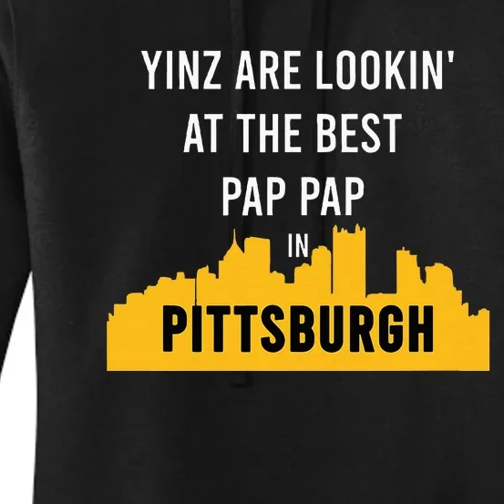 Yinz Looking At Best Yinzer Pap Pap Pittsburgh Pa Women's Pullover Hoodie