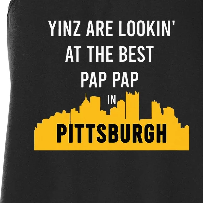 Yinz Looking At Best Yinzer Pap Pap Pittsburgh Pa Women's Racerback Tank