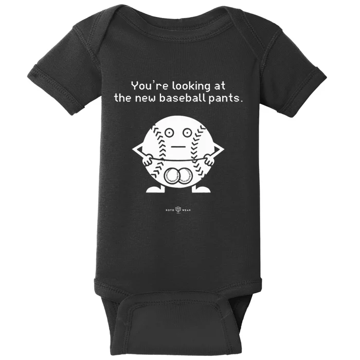 YouRe Looking At The News Baseball Pants Baby Bodysuit