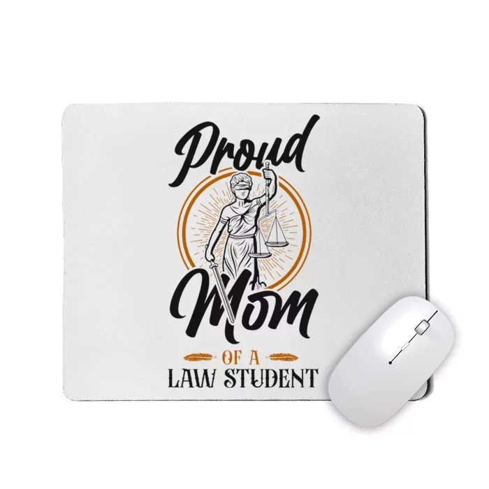 Young Lawyer Attorney Law Mom Mother Proud Mom Of A Law Mousepad