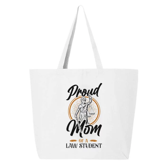 Young Lawyer Attorney Law Mom Mother Proud Mom Of A Law 25L Jumbo Tote