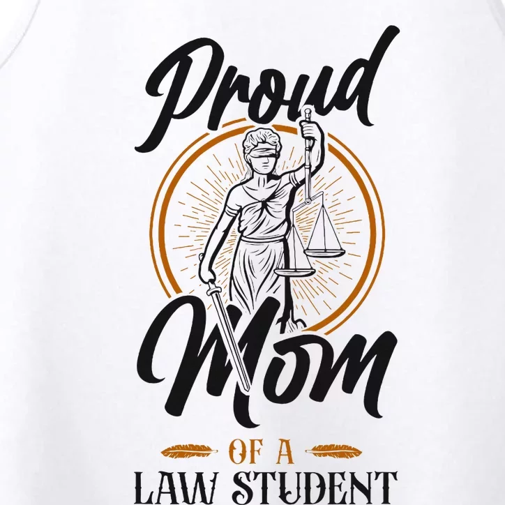 Young Lawyer Attorney Law Mom Mother Proud Mom Of A Law Performance Tank