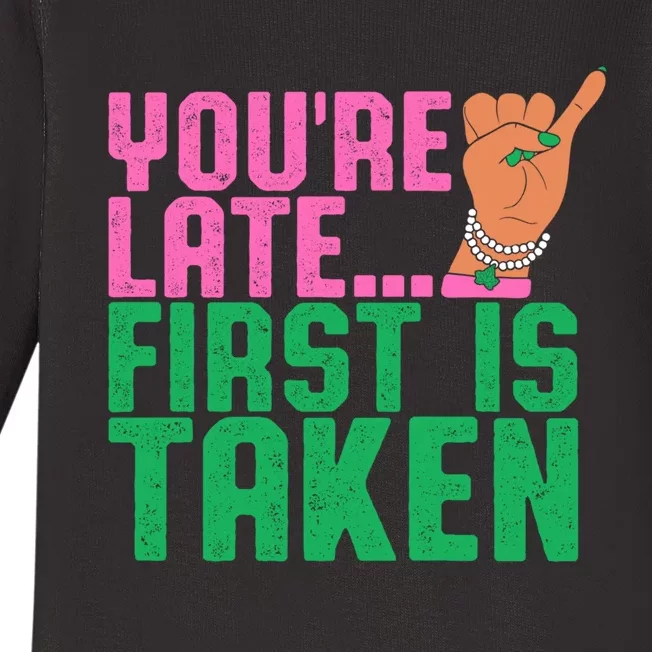 YouRe Late First Is Taken J15 FounderS Day Aka Women Girl Baby Long Sleeve Bodysuit