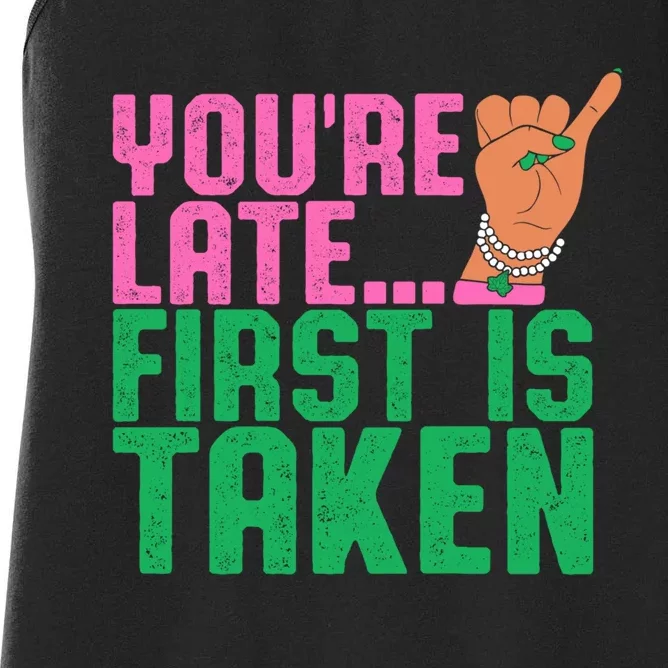 YouRe Late First Is Taken J15 FounderS Day Aka Women Girl Women's Racerback Tank