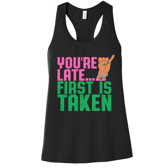 YouRe Late First Is Taken J15 FounderS Day Aka Women Girl Women's Racerback Tank