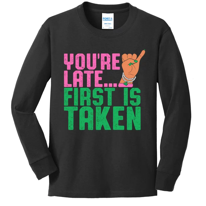 YouRe Late First Is Taken J15 FounderS Day Aka Women Girl Kids Long Sleeve Shirt