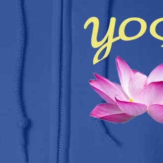 Yoga Lotus Flower Yoga Instructor Design Gift Full Zip Hoodie