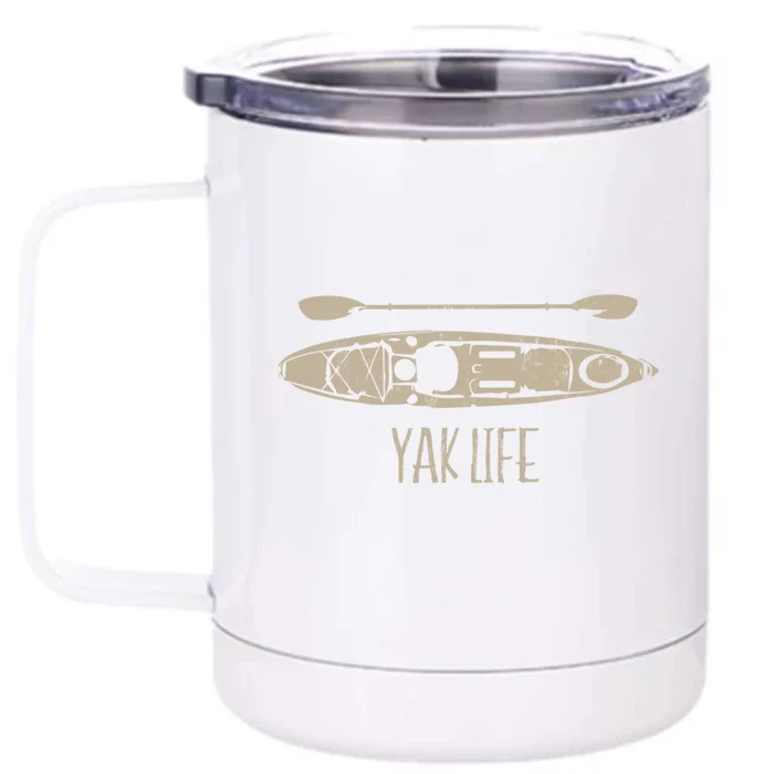 Yak Life Graphic Kayak Life Kayaking And Paddling Gift Front & Back 12oz Stainless Steel Tumbler Cup