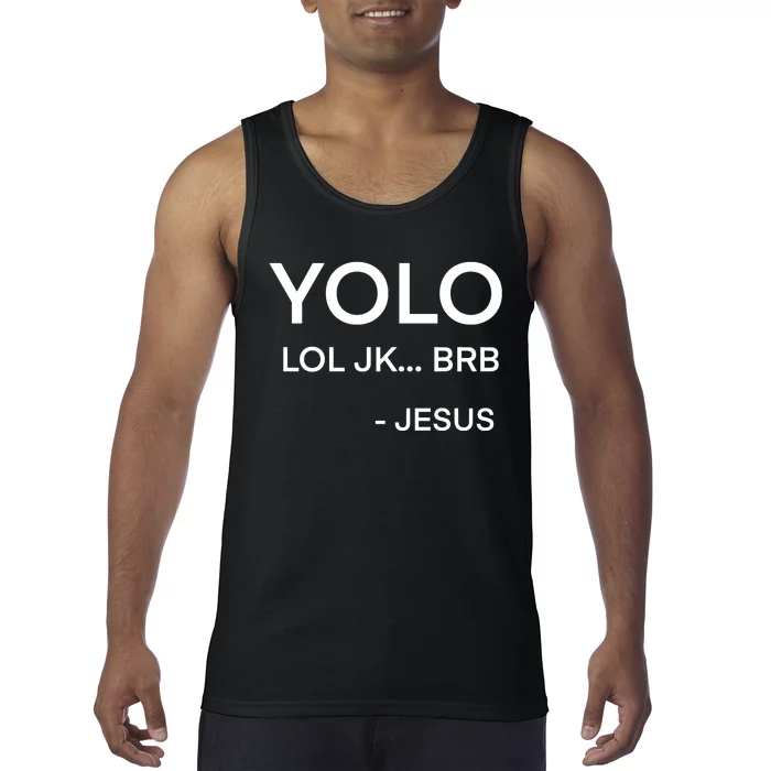 Y.Olo Lol Jk Brb Jesus Funny Christian Tank Top