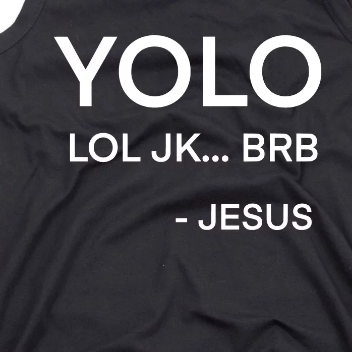 Y.Olo Lol Jk Brb Jesus Funny Christian Tank Top