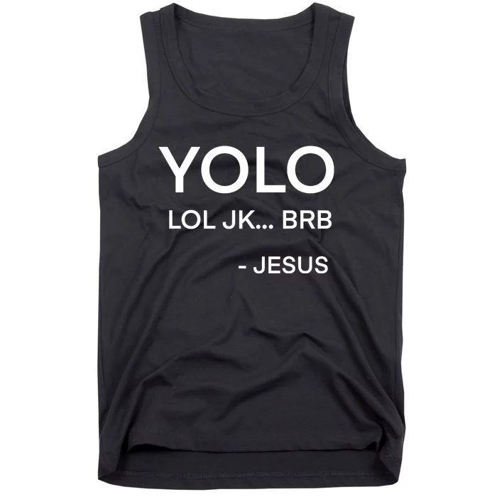 Y.Olo Lol Jk Brb Jesus Funny Christian Tank Top