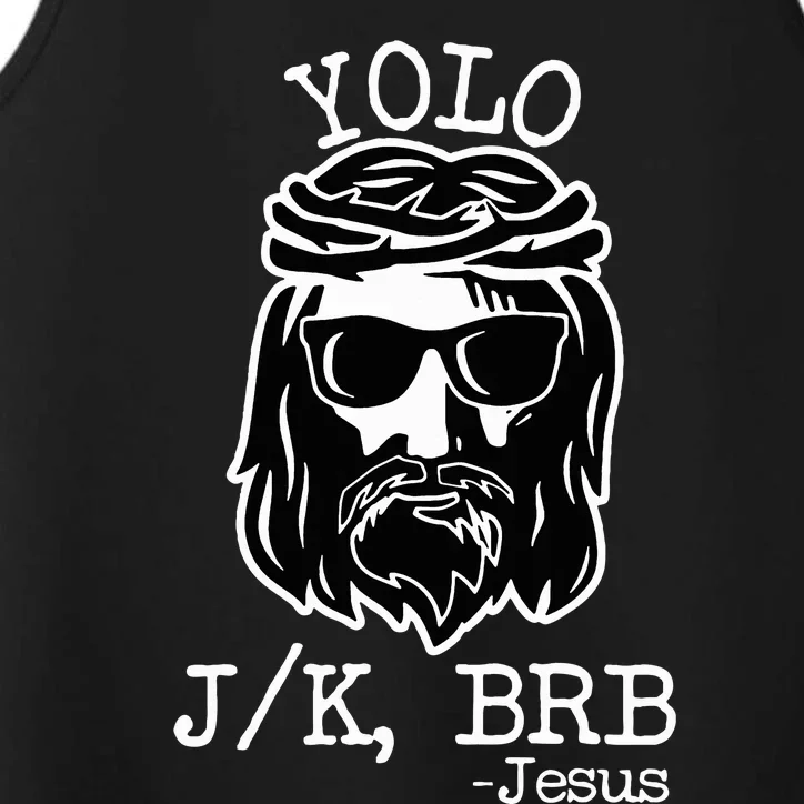 Yolo Lol Jk Brb Jesus Christmas X Mas Religious Christ Performance Tank