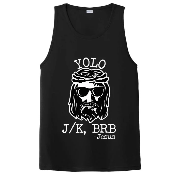 Yolo Lol Jk Brb Jesus Christmas X Mas Religious Christ Performance Tank