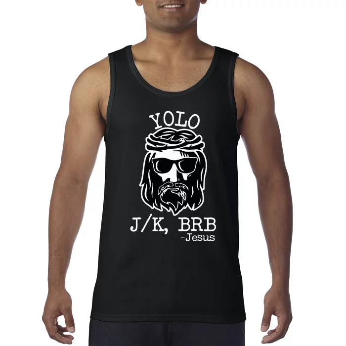 Yolo Lol Jk Brb Jesus Christmas X Mas Religious Christ Tank Top