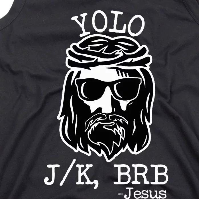 Yolo Lol Jk Brb Jesus Christmas X Mas Religious Christ Tank Top