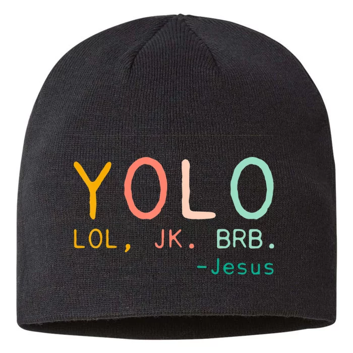 Yolo Lol, Jk, Brb Jesus, Religious Humorous Jesus 8 1/2in Sustainable Knit Beanie