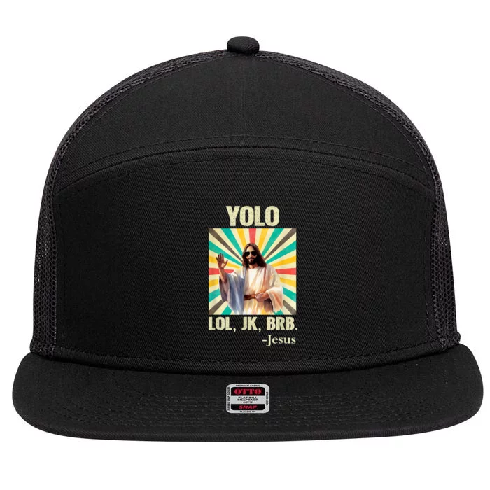 Yolo Lol Jk Brb Jesus Funny Easter Christians Resurrection 7 Panel Mesh Trucker Snapback Hat