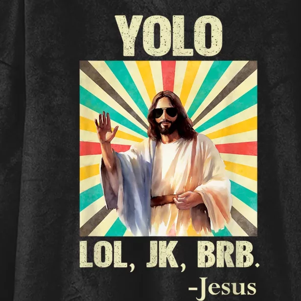 Yolo Lol Jk Brb Jesus Funny Easter Christians Resurrection Hooded Wearable Blanket