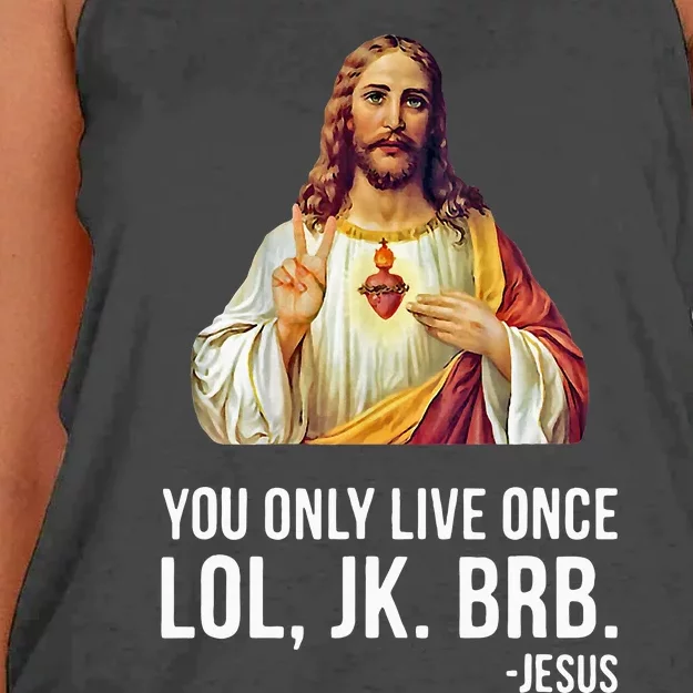 Yolo Lol Jk Brb Jesus Women's Knotted Racerback Tank