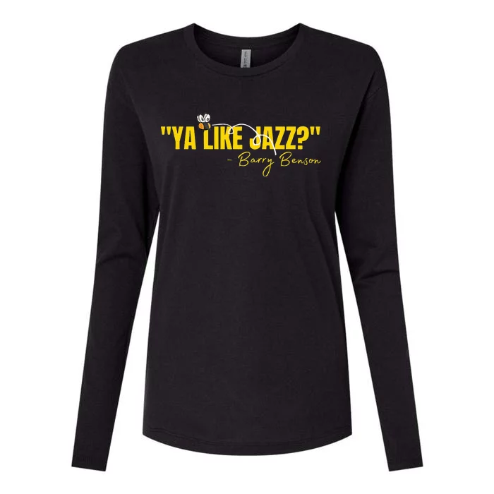 Ya Like Jazz Funny Jazz Lovers Gift Womens Cotton Relaxed Long Sleeve T-Shirt