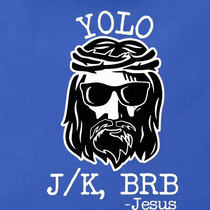 Yolo Lol Jk Brb Jesus Zip Tote Bag