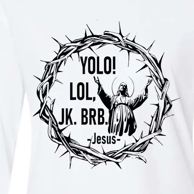 Y.Olo Lol Jk Brb Jesus Funny Easter Day Womens Cotton Relaxed Long Sleeve T-Shirt