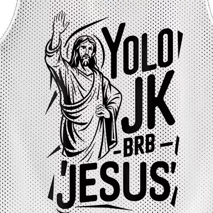 Yolo Lol Jk Brb Jesus Funny Easter Day Jesus Christian Mesh Reversible Basketball Jersey Tank