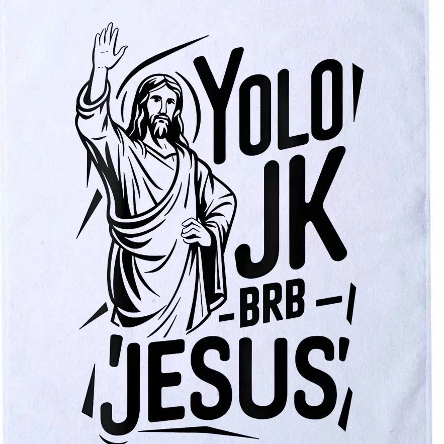 Yolo Lol Jk Brb Jesus Funny Easter Day Jesus Christian Platinum Collection Golf Towel