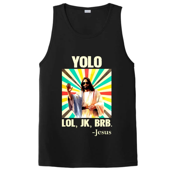 Yolo Lol Jk Brb Jesus Funny Easter Christians Resurrection Performance Tank