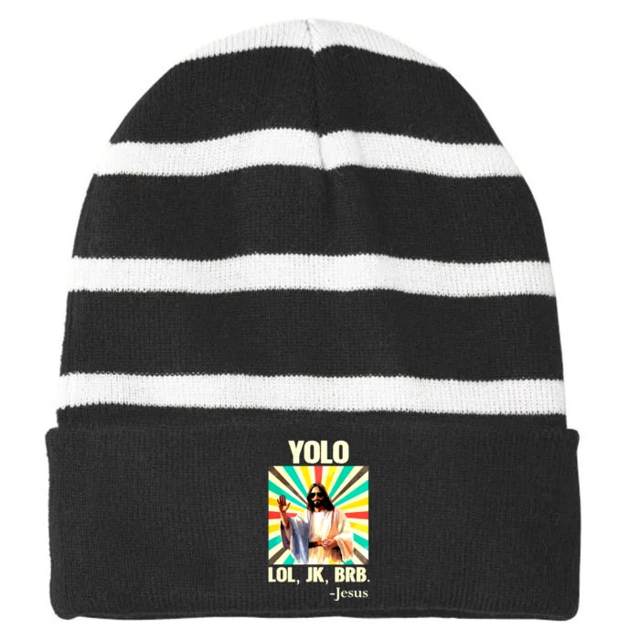 Yolo Lol Jk Brb Jesus Funny Easter Christians Resurrection Striped Beanie with Solid Band