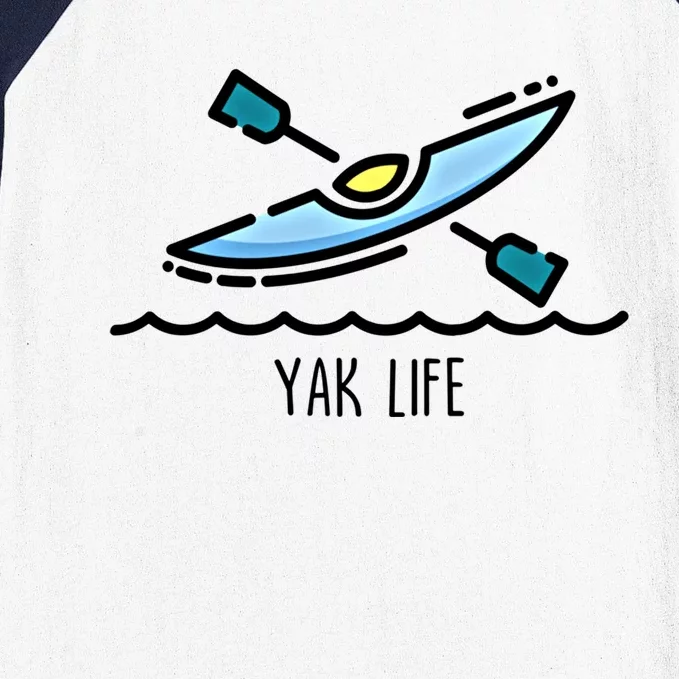 Yak Life Kayak Life Kayaking And Paddling Canoeing Sport Gift Baseball Sleeve Shirt