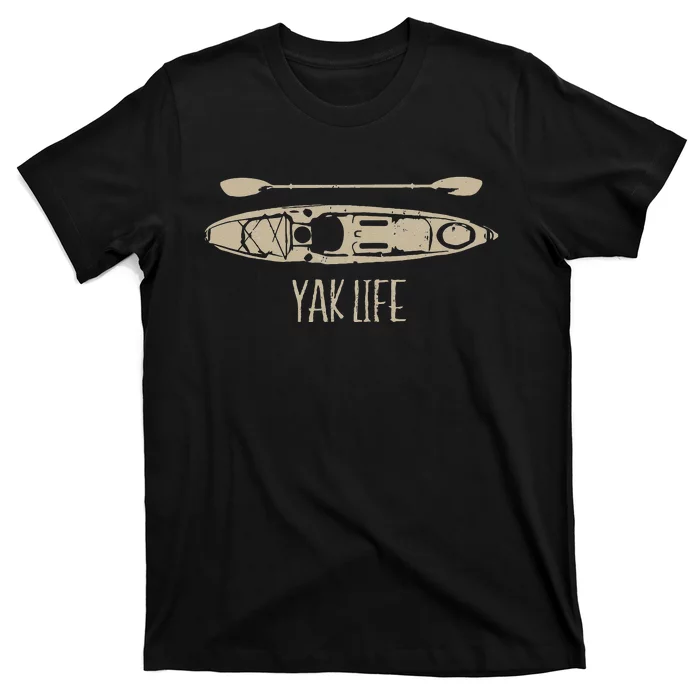 Yak Life Kayak Life Kayaking And Paddling T-Shirt