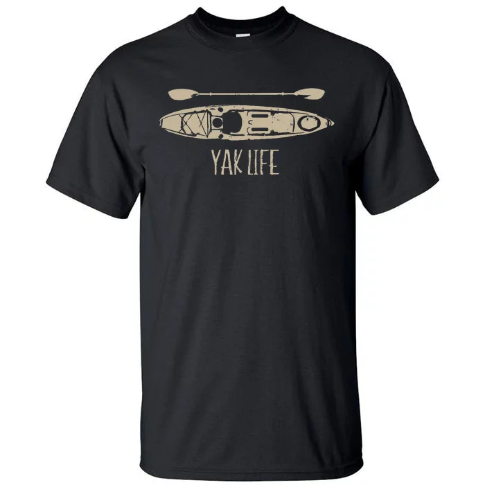 Yak Life Kayak Life Kayaking And Paddling Tall T-Shirt