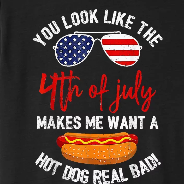 You Look Like The 4th Of July Patriotic ChromaSoft Performance T-Shirt