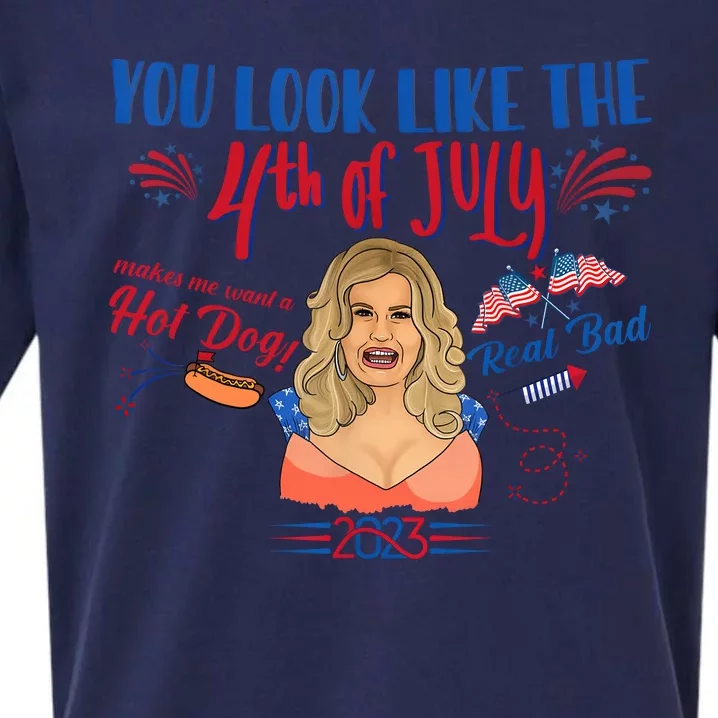 You Look Like 4th Of July Makes Me Want A Hot Dog Real Bad Sueded Cloud Jersey T-Shirt