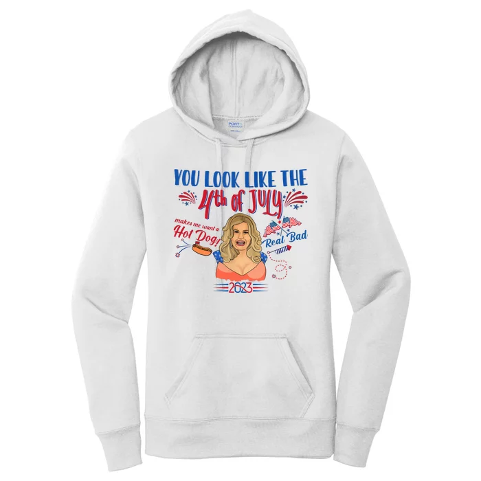 You Look Like 4th Of July Makes Me Want A Hot Dog Real Bad Women's Pullover Hoodie