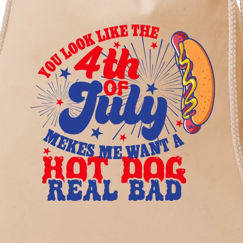 You Look Like The 4th Of July Makes Me Want A Hotdog Real Bad America Drawstring Bag