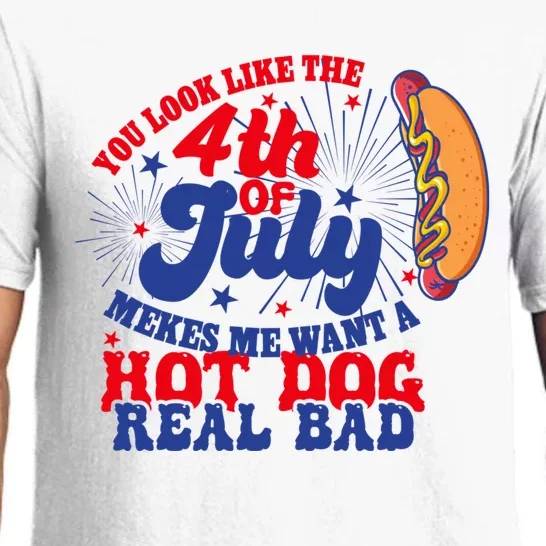 You Look Like The 4th Of July Makes Me Want A Hotdog Real Bad America Pajama Set