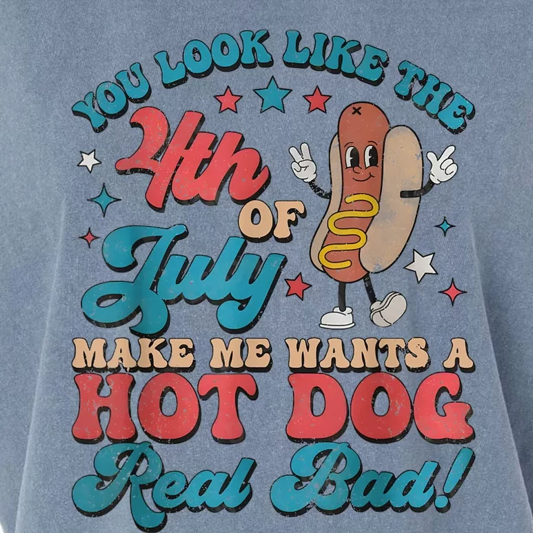 You Look Like 4th Of July Makes Me Want A Hot Dog Real Bad Garment-Dyed Women's Muscle Tee