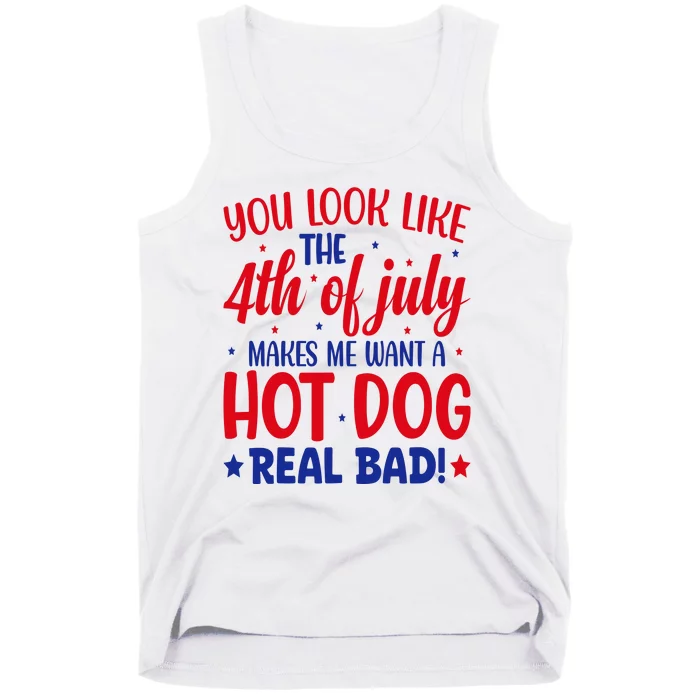 You Look Like The 4th Of July Tank Top